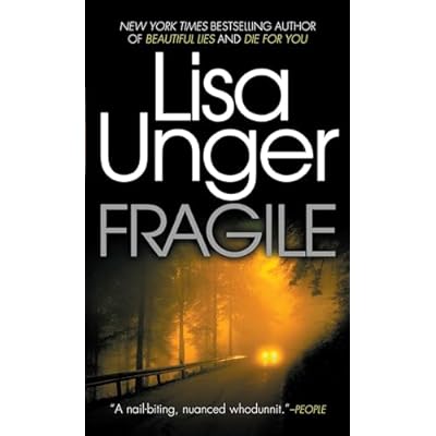 Fragile by Lisa Unger (Paperback, 2011)