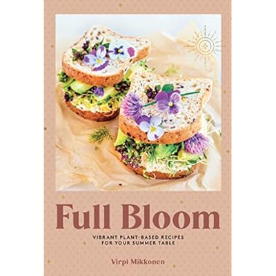Full Bloom by Virpi Mikkonen (Hardcover, 2022)