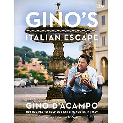 Gino's Italian Escape by Gino D'Acampo (Hardcover)