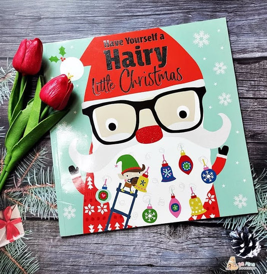 Have Yourself a Hairy Little Christmas by Rosie Greening (Paperback, 2019)