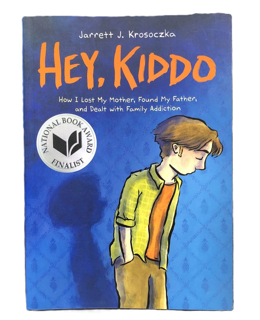 Hey Kiddo by Jarrett Krosoczka (Paperback, 2019)