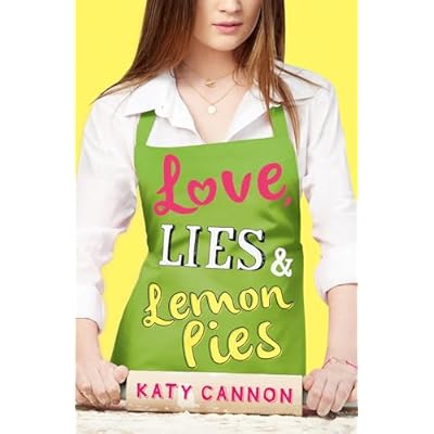 Love, Lies and Lemon Pies by Katy Cannon (Paperback, 2014)