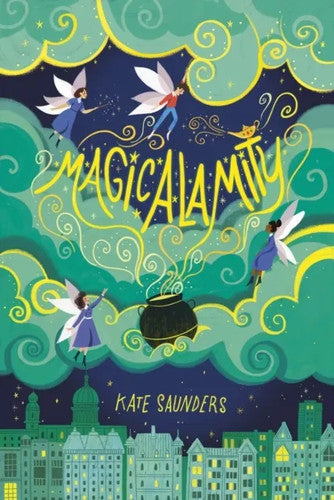 Magicalamity by Kate Saunders (Paperback, 2019)