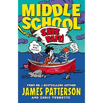 Middle School: Save Rafe! (Middle School 6) by James Patterson (Paperback, 2015)