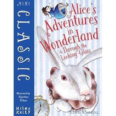 Mini Classics: Alice's Adventures in Wonderland & Through the Looking Glass by Lewis Carroll (Paperback, 2015)