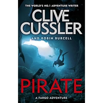 Pirate: Fargo Adventures #8 by Clive Cussler by Robin Burcell (Paperback 2017)