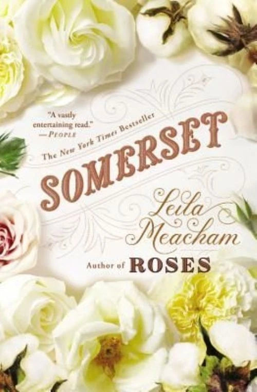 Somerset by Leila Meacham (Paperback, 2014)