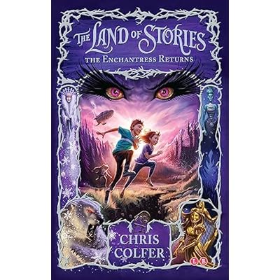 The Land of Stories: The Enchantress Returns: Book 2 Chris Colfer Paperback