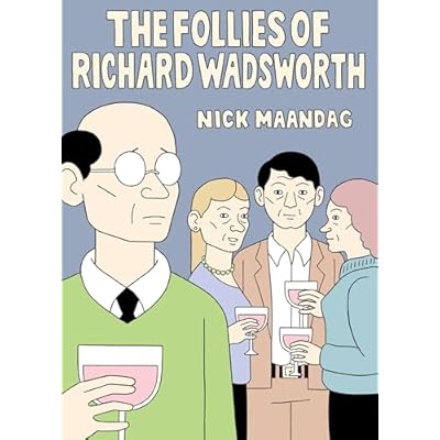 The Follies Of Richard Wadsworth by Nick Mandaag (Paperback, 2019)