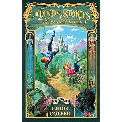 The Land of Stories: The Wishing Spell: Book 1 by Chris Colfer Paperback